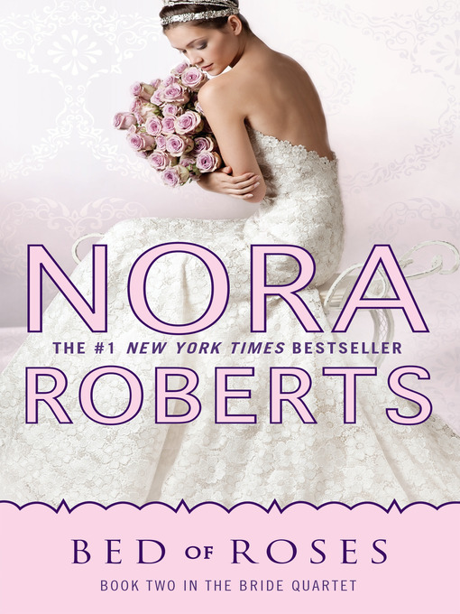 Title details for Bed of Roses by Nora Roberts - Available